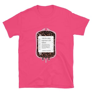 Nurse Coffee Shirt 100% Java Injection IV Bag Short-Sleeve Unisex T-Shirt