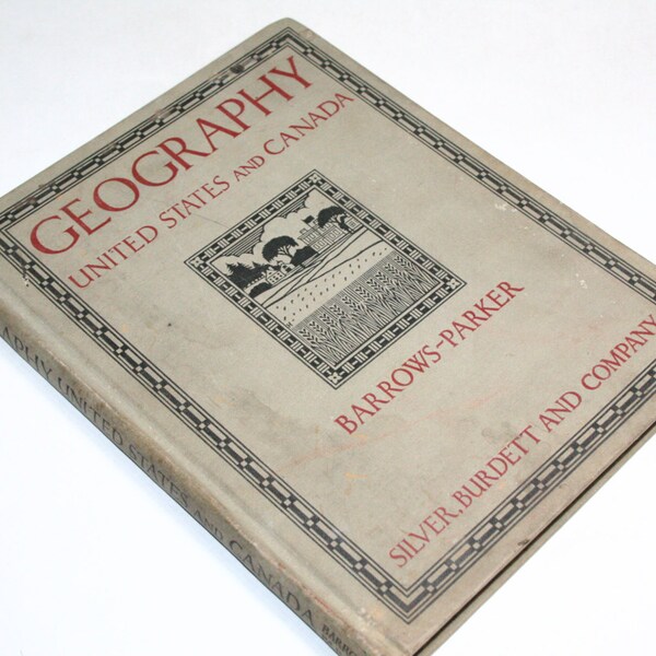 Vintage Geography Text Book - Geography United States and Canada - 1931