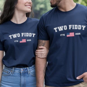 Patriotisches T-Shirt zum 4. Juli, Amerikanische Flagge „Two Fiddy“ (1776–2026), USA-Jubiläumsgeschenk, Unabhängigkeitstag-T-Shirt