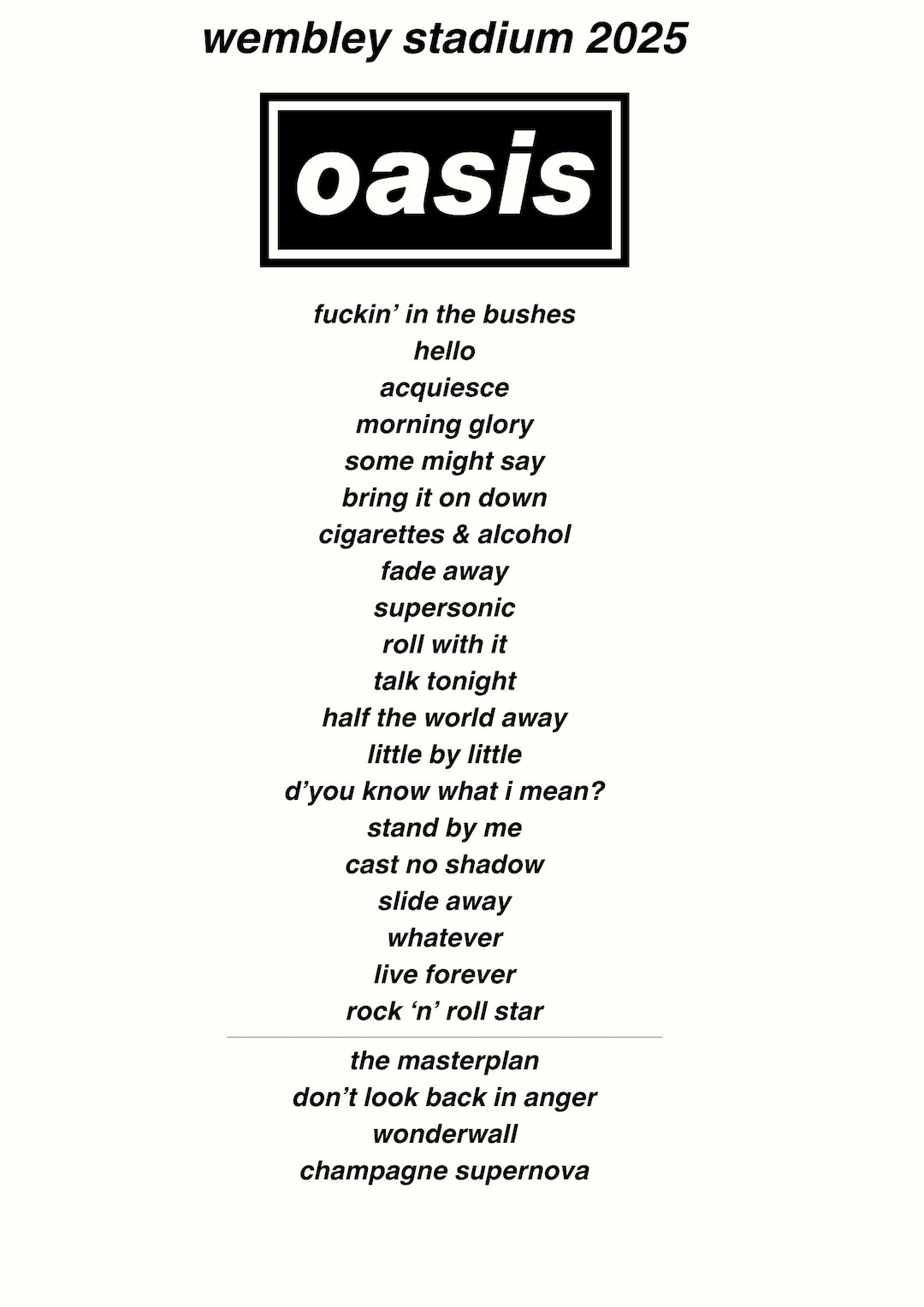 オアシス 2025 ツアー セットリスト ポスター ウェンブリー スタジアム