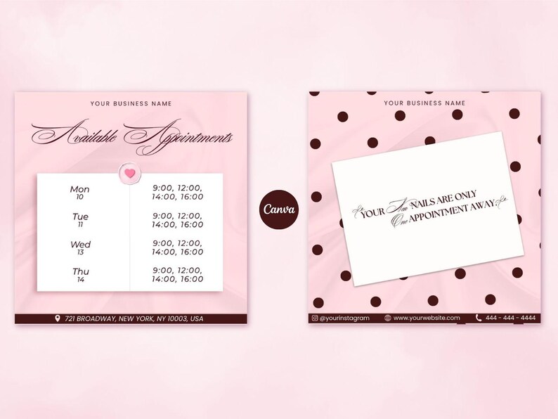 May include: Two square social media templates with a light pink background. The left template features the text Available Appointments, a schedule for Mon-Thu with times, and a business address. The right template has black polka dots and the text YOUR NAILS ARE ONLY ONE APPOINTMENT AWAY.