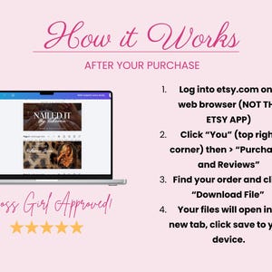May include: A laptop screen displays a website with the text "NAILED IT" and instructions on how to download a file after purchase. The image includes the text "How it Works" and "Boss Girl Approved!" with four gold stars.