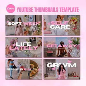 Puede incluir: Plantilla de miniaturas de YouTube de Canva rosa con seis diseños diferentes. Cada miniatura presenta un collage de imágenes y texto, incluyendo "Soft Week Vlog", "Self Care Vlog", "Life Lately Visual Diary", "Getaway Vlog", "Becoming That Girl" y "GRWM".