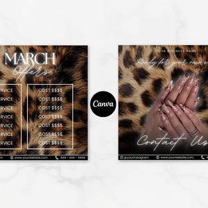 May include: Two square graphics with a leopard print background. One graphic displays "MARCH Offers" and a list of services and costs. The other graphic shows a hand with long, decorated nails and the text "Contact Us!"