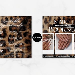 May include: Two square promotional graphics with a leopard print background. One graphic says "Available Appointments" with a list of times for the week. The other says "March Bookings" with nail art photos. Contact information is included.