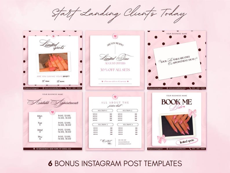 May include: A set of six pink and white Instagram post templates for a nail business. The designs feature polka dots, text including Start Landing Clients Today, Limited Spots, and Book Me Babe, along with placeholders for appointment schedules and pricing.