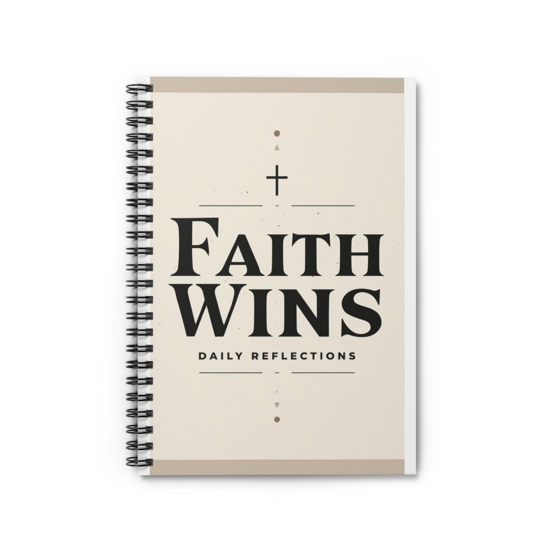 Faith Wins Spiral Notebook - Daily Reflections, Inspirational Journal ...
