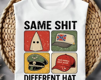 Political Humor PNG Bundle | Same Shit Different Hat Shirt Design