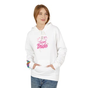 Team Bride Fleece Hoodie, Wedding Party Gift, Bridal Shower Apparel, Comfortable Hoodie for Bridesmaids, Cozy Casual Wear