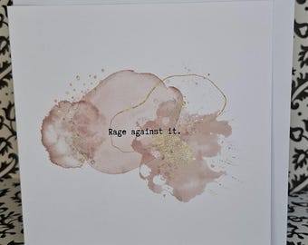 Thoughts & Feelings | Rage against it Sympathy Card