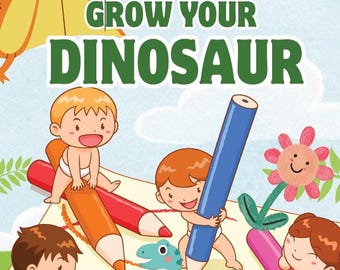 以下が含まれることがあります： 「Grow Your Dinosaur」のテキストが入ったカラフルなイラスト。大きなクレヨン、恐竜、花で描く漫画の赤ちゃんが描かれています。プテラノドンが左上にいます。背景は、緑のつるのある水色です。