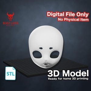 May include: A white, oval-shaped 3D model of a doll face with large eye openings and small facial features. The image includes the text "Digital File Only, No Physical Item" and "3D Model, Ready for home 3D printing."