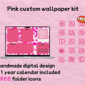 May include: Pink custom wallpaper kit with a laptop displaying a pink and white design, plus matching folder icons. The laptop screen shows a calendar and the words "Don't let the bad days make you think you have a bad life."