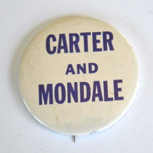 Vintage Carter Mondale Presidential Candidate Campaign Vote Voting Pin Pinback Button