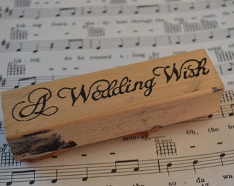 A Wedding Wish Wood Mounted Rubber Stamp