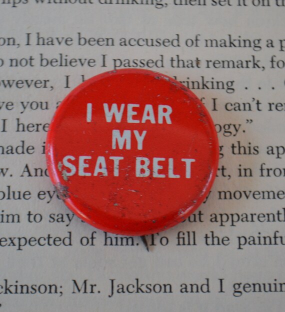 Vintage Metal I Wear My Seat Belt Car Safety Pin B
