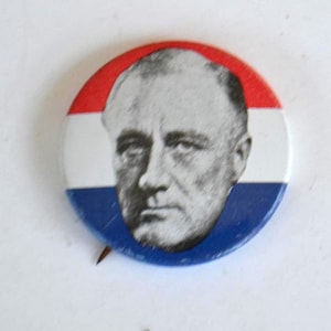 Vintage Cracker Barrel Reproduction FDR Franklin D Roosevelt President Presidential Candidate Campaign Vote Voting Pin Pinback Button