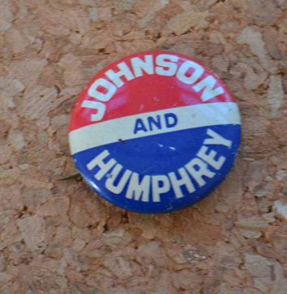Vintage Johnson Humphrey Presidential Candidate Ca