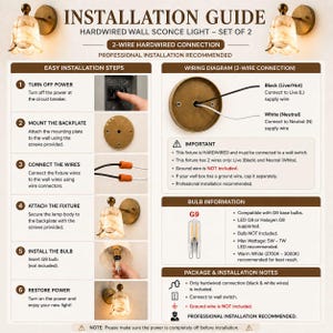 May include: Installation guide for a set of two hardwired wall sconce lights. Includes diagrams and instructions for easy installation, wiring, and bulb replacement. Features a wiring diagram and bulb information.