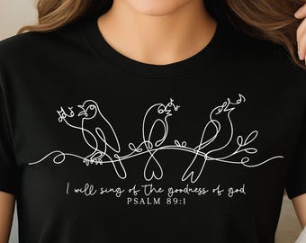 Ich werde von der Güte Gottes singen Sweatshirt | Psalm 89:1 Christliches Shirt | Minimales Glaubens-Schrift-Geschenk