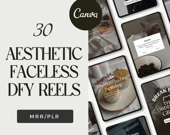 30 Aesthetic Faceless Reels | Editable Canva Templates | PLR & MRR License | DFY Instagram Content for Creators, Coaches, Entrepreneurs