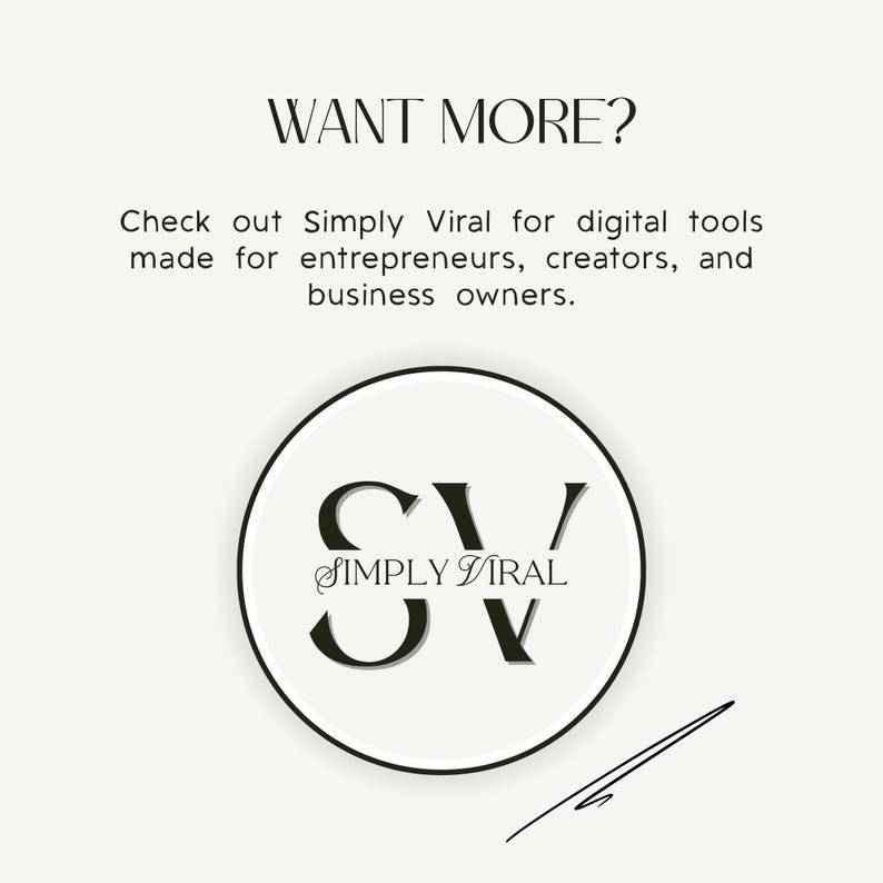 K&ouml;nnte beinhalten: Grafik mit dem Text "WANT MORE?" und "Check out Simply Viral for digital tools made for entrepreneurs, creators, and business owners." Ein kreisf&ouml;rmiges Logo mit "SV" und "SIMPLY VIRAL" befindet sich in der Mitte. Eine schwarze Linie ist unten rechts gezeichnet.