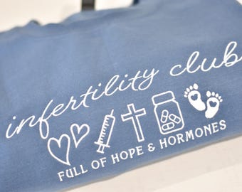 Infertility Club Crewneck Sweatshirt | IVF Mama, Full of Hope