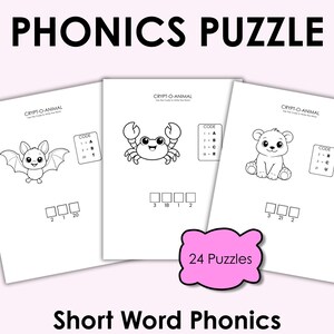 May include: Three white pages with cartoon animal illustrations and fill-in-the-blank puzzles. The pages are labeled "CRYPT-O-ANIMAL" and feature a bat, crab, and bear. The text "PHONICS PUZZLE" and "Short Word Phonics" are displayed in black, along with a pink bubble that says "24 Puzzles".