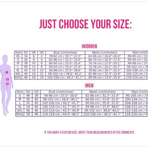 May include: A size chart graphic with the text JUST CHOOSE YOUR SIZE, featuring two human silhouettes and two tables labeled WOMEN and MEN. The tables list sizes from XS to XXXL with corresponding bust, waist, and hip measurements in cm and inches.