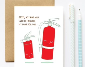 Fire Extinguisher Love Mother's Day Greeting Card