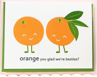 Orange Besties Best Friend Love Card