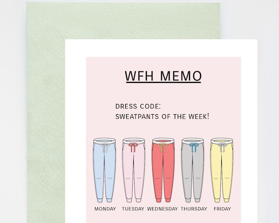 Work From Home WFM Memo Sweatpants of the Week Quarantine and Social Distancing Humor Card