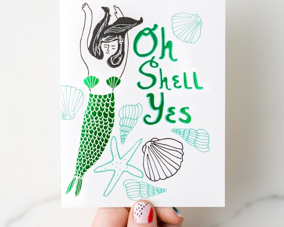 Oh Shell Yes! with Green Foil Greeting Card