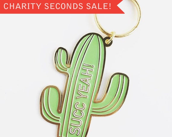 CHARITY SECONDS SALE ** Cactus Cacti "Succ Yeah" Succulent Soft Enamel Keychain