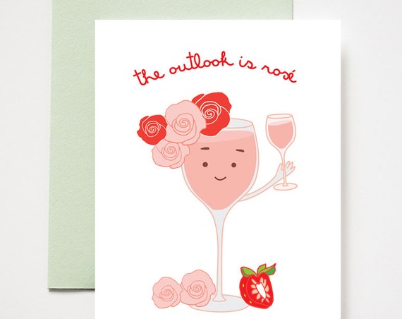 A Rosé Outlook Celebratory Greeting Card