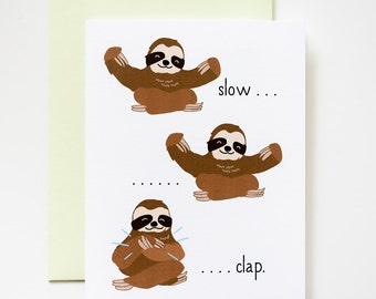 Slow Clap Sloths Congratulations Card