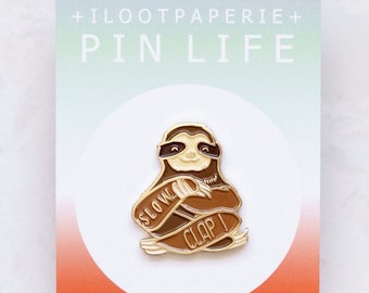 Slow Clap Sloth Enamel / Lapel Pin