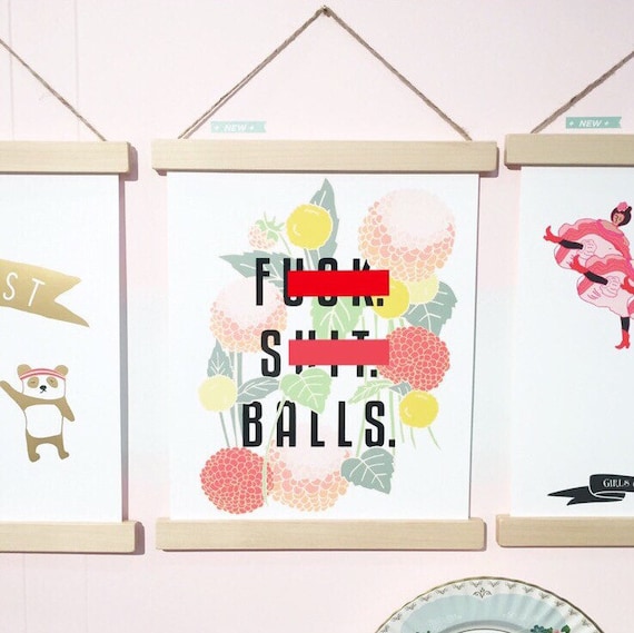 F%*}+. S#@*. Balls. Inspirational Art Print