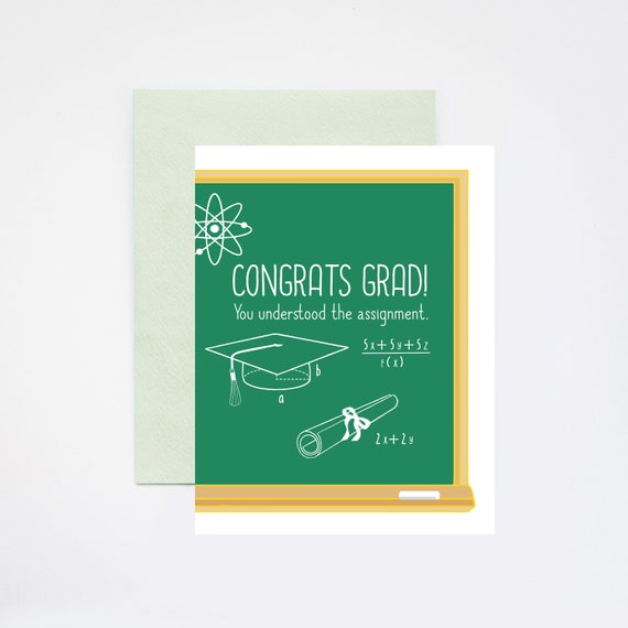 Graduation You Understood the Assignment Congrats Grad Greeting Card