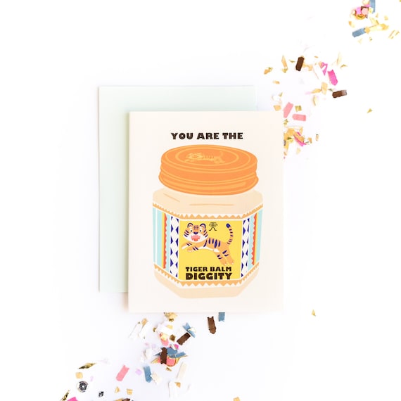 You're the Tiger Balm Diggity Love Friendship Year of the Tiger Greeting Card