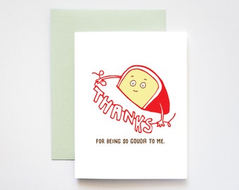 Thanks for Being So Gouda Thank You A2 Greeting Card