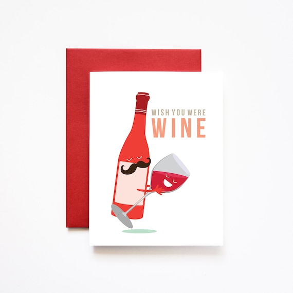 Wish You Were Wine Valentine Love Greeting Card