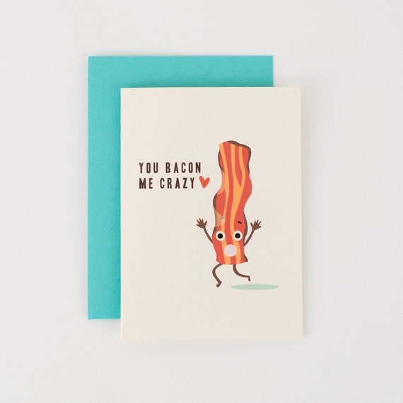 You Bacon Me Crazy Valentine's Love Greeting Card