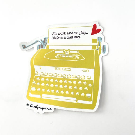 NEW** Typewriter All Work And No Play Matte Mirror Single Sticker