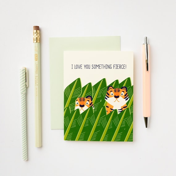 Love You Something Fierce Tiger Love Valentine's Mother's Father's Day Greeting Card