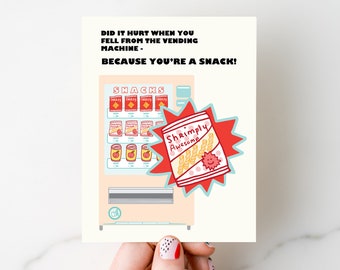 You're A Snack Vending Machine Love Friendship A2 Card