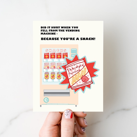 You're A Snack Vending Machine Love Friendship A2 Card