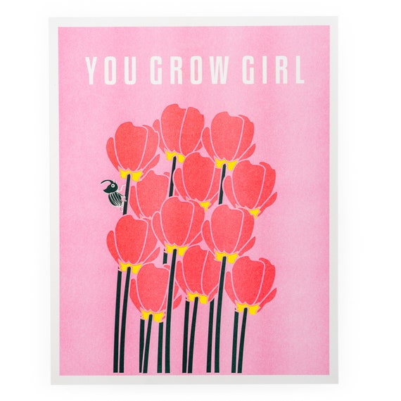 Riso Printed "You Grow Girl" Inspirational Art Print