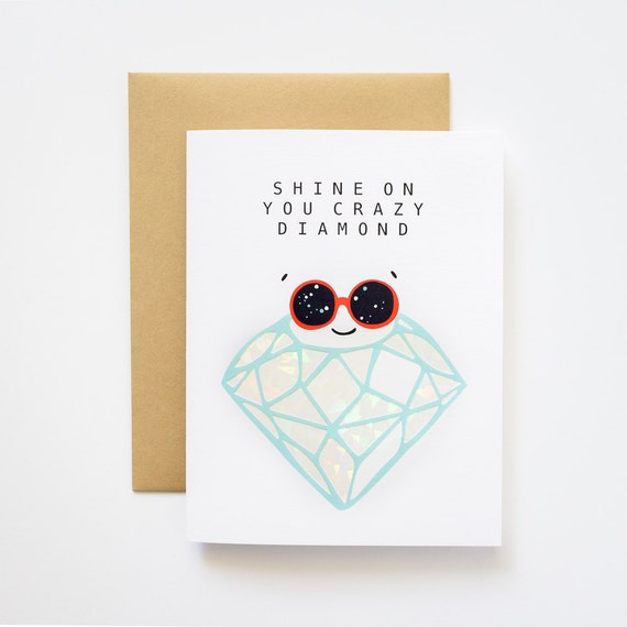 Shine On You Crazy Diamond Holographic Foil Greeting Card