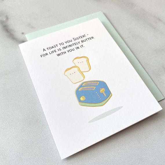 A Toast to You Sister! Gold Foil A2 Greeting Card